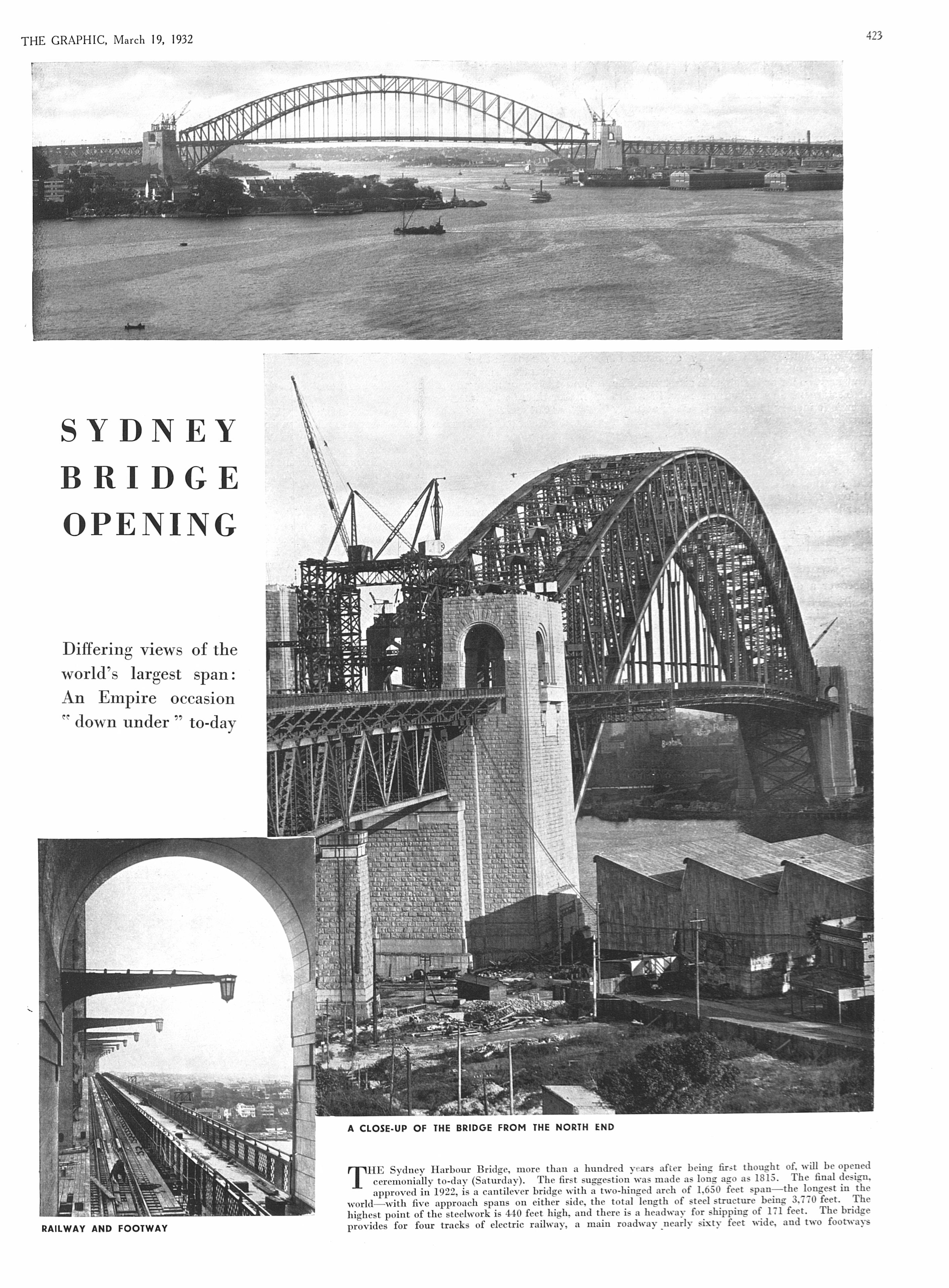 The newspaper clipping from March 19, 1932, in The Graphic, covers the opening of the Sydney Harbour Bridge, highlighting its status as the world's largest spanning bridge at the time. It describes the bridge's specifications and historical significance, marking a major event for the Empire. The construction features elaborate arched designs and provisions for rail and road transit.